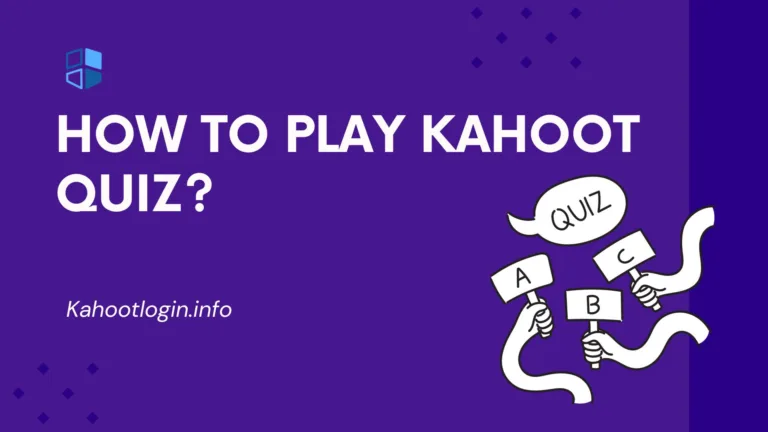 How to play Kahoot Quiz? Questions & Answers Guide