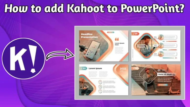 How To Add Kahoot To Powerpoint? Plans & Benefits