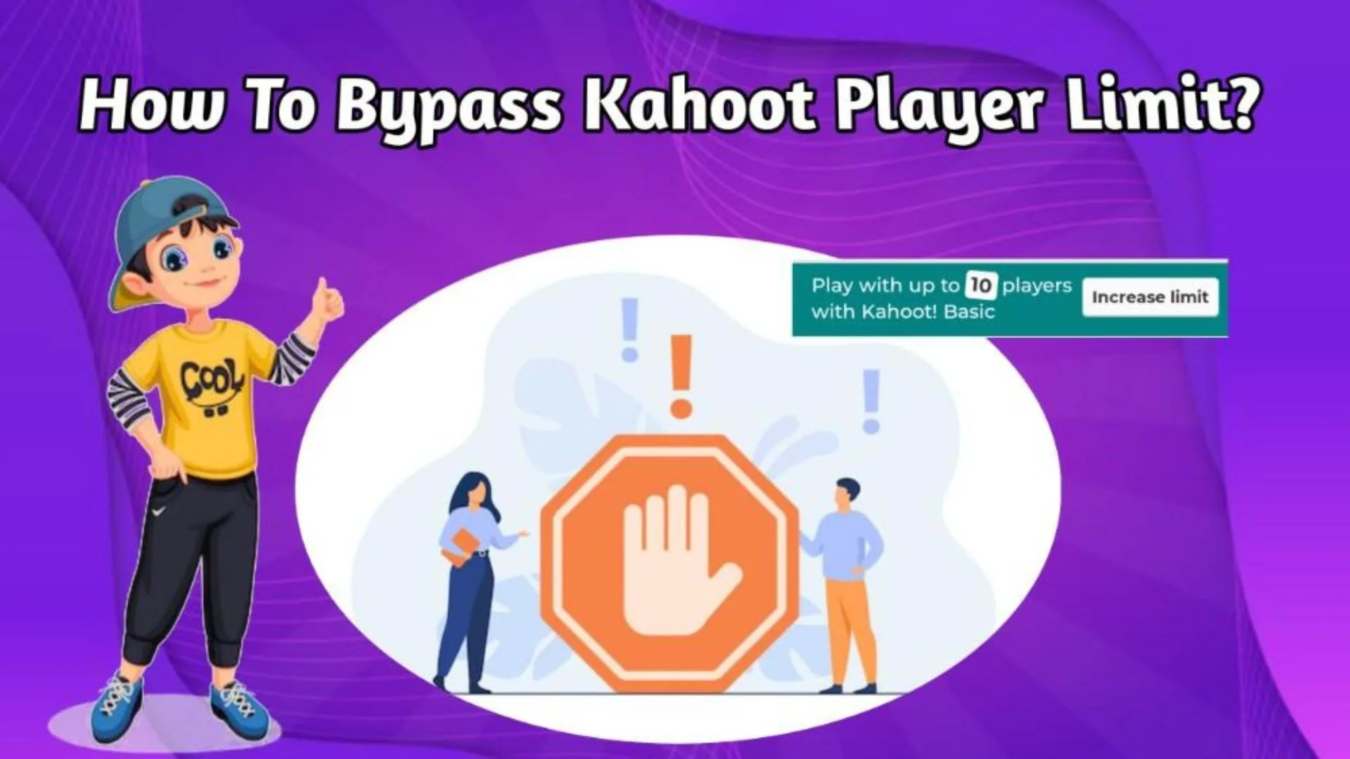 How to bypass Kahoot player limit