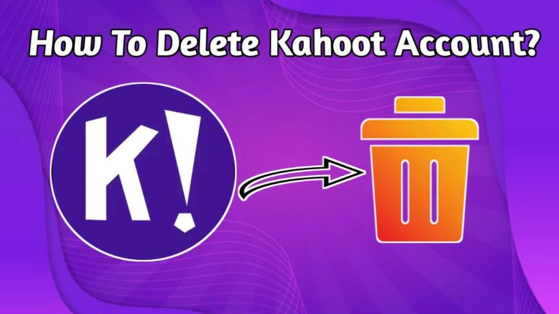How to delete kahoot account